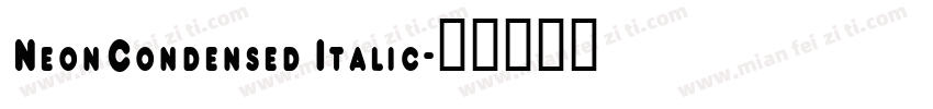 NeonCondensed Italic字体转换